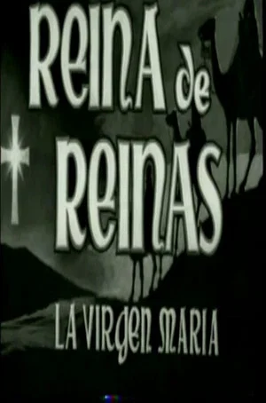 Постер: Reina de reinas: La Virgen María