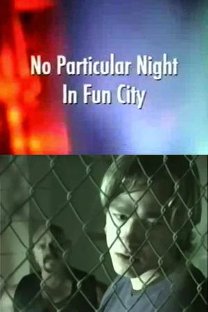 Постер: No Particular Night in Fun City