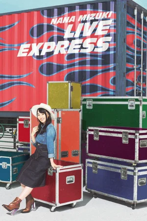 Постер: NANA MIZUKI LIVE EXPRESS
