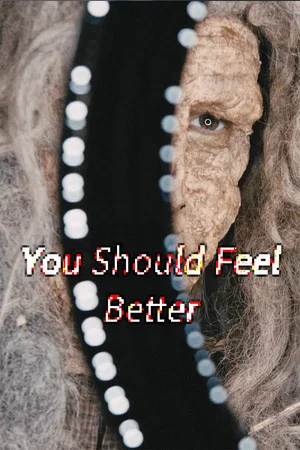 Постер: You Should Feel Better