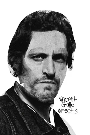 Постер: Vincent Gallo Directs