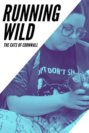 Постер: Running Wild: The Cats of Cornwall