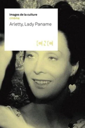 Постер: Arletty, Lady Paname