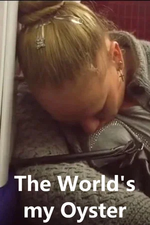 Постер: The World's My Oyster