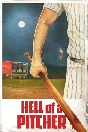 Постер: Hell of a Pitcher