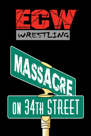 Постер: ECW Massacre on 34th Street