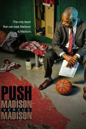 Постер: Push: Madison vs. Madison