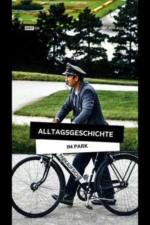 Постер: Alltagsgeschichte: Im Park