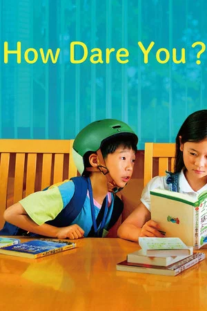 Постер: How Dare You?