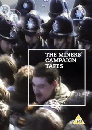 Постер: The Miners' Campaign Video Tapes: Not Just Tea and Sandwiches