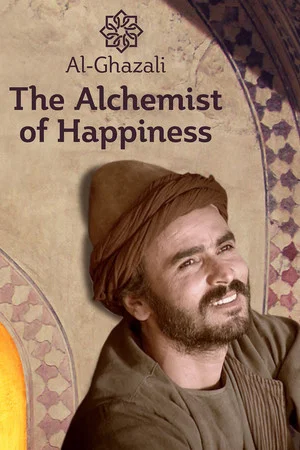Постер: Al-Ghazali: The Alchemist of Happiness