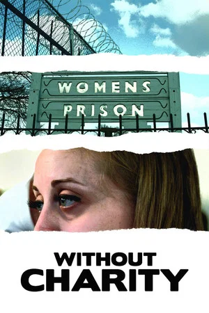 Постер: Without Charity