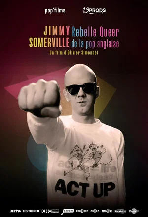 Постер: Jimmy Somerville: Queer Rebel of British Pop