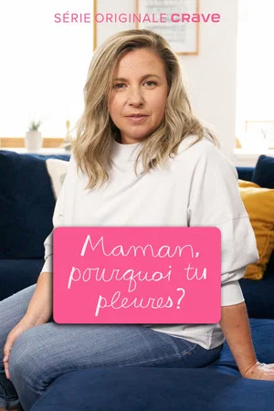 Постер: Maman, pourquoi tu pleures ?