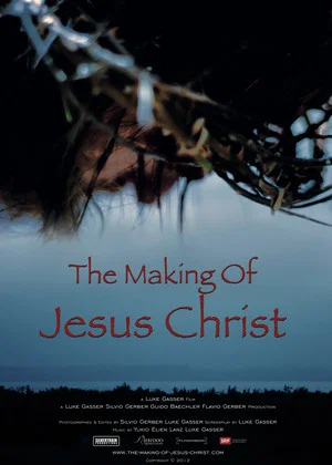 Постер: The Making of Jesus Christ
