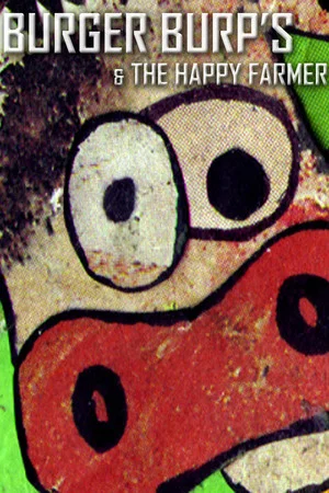 Постер: Burger Burp's & the Happy Farmer