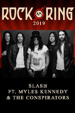 Постер: Slash feat. Myles Kennedy and The Conspirators - Rock am Ring 2019