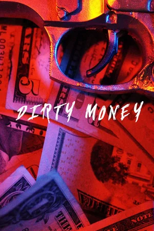 Постер: Dirty Money