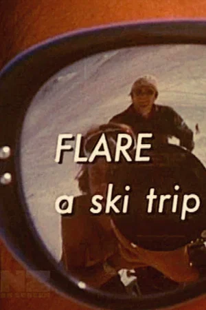 Постер: Flare - A Ski Trip