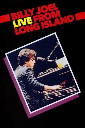 Постер: Billy Joel: Live From Long Island