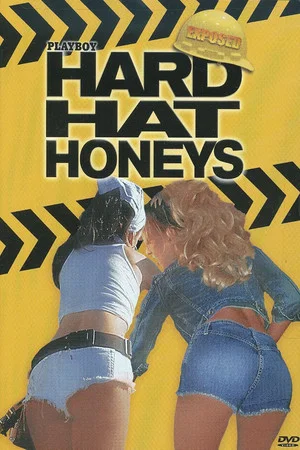 Постер: Playboy Exposed: Hard Hat Honeys