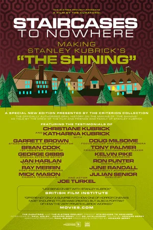 Постер: Staircases to Nowhere: Making Stanley Kubrick's The Shining
