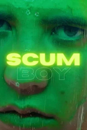 Постер: Scum Boy