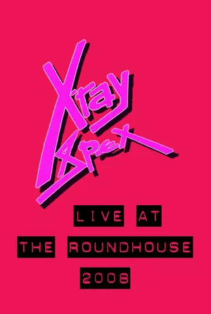 Постер: X-Ray Spex: Live at the Roundhouse London