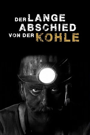 Постер: Der lange Abschied von der Kohle