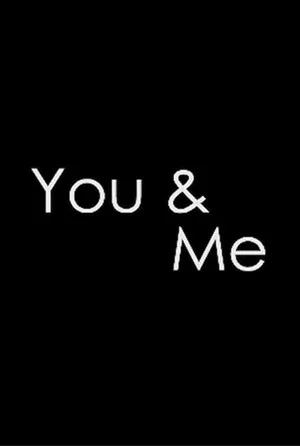 Постер: You & Me