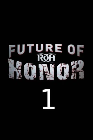 Постер: ROH: Future of Honor One