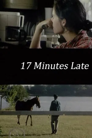 Постер: 17 Minutes Late