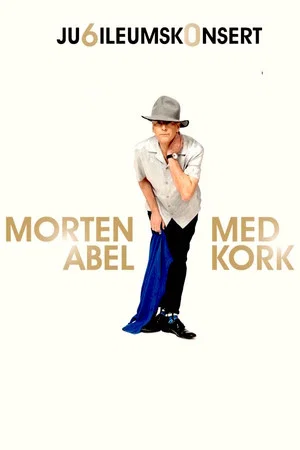 Постер: Anniversary Concert with Morten Abel and KORK