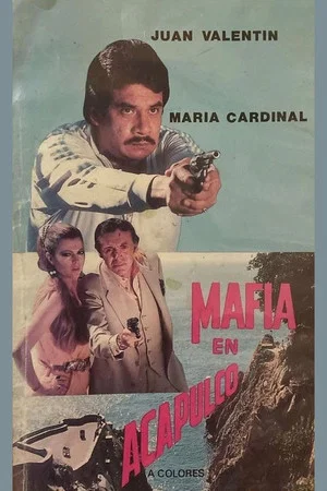 Постер: Mafia en Acapulco