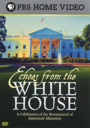 Постер: Echoes from the White House