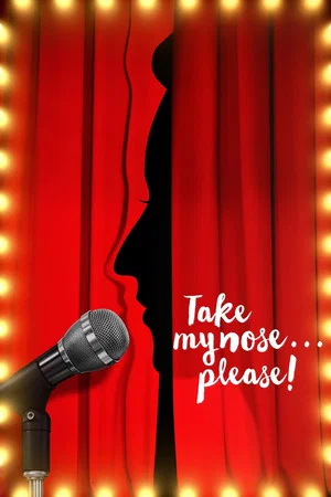 Постер: Take My Nose... Please!