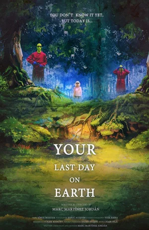 Постер: Your Last Day on Earth