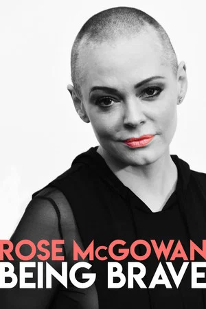 Постер: Rose McGowan: Being Brave