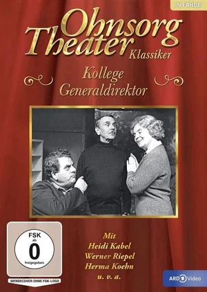Постер: Ohnsorg Theater - Kollege Generaldirektor