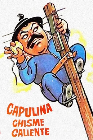Постер: Capulina Chisme Caliente