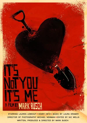 Постер: It's Not You It's Me