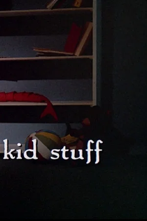 Постер: Kid Stuff