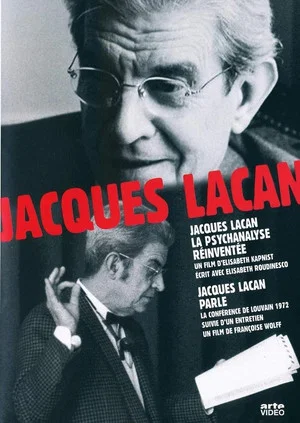 Постер: Jacques Lacan, la psychanalyse réinventée