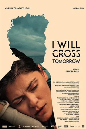 Постер: I Will Cross Tomorrow