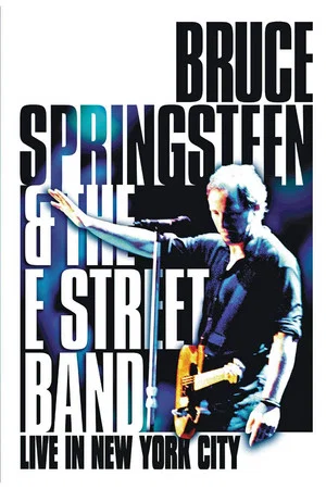 Постер: Bruce Springsteen & the E Street Band - Live in New York City