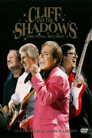 Постер: Cliff Richard and The Shadows - The Final Reunion