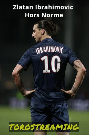 Постер: Zlatan Ibrahimovic Hors Norme