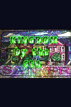 Постер: The Kingdom By The Sea