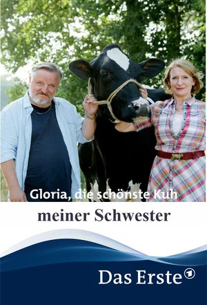 Постер: Gloria, die schönste Kuh meiner Schwester