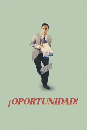 Постер: ¡Oportunidad!